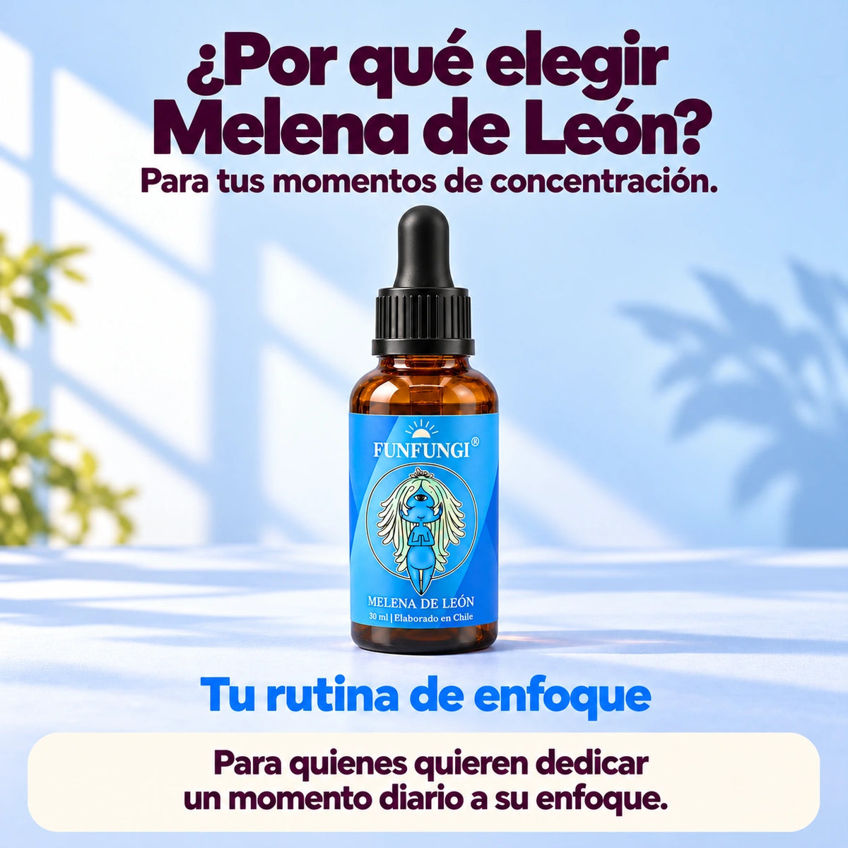 Por qué elegir Melena de León FunFungi: frasco de 30 ml sobre fondo azul, con un mensaje dirigido a quienes buscan una rutina de enfoque y concentración.